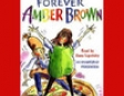 Forever Amber Brown (Unabridged)