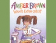 Amber Brown Wants Extra Credit (Unabridged)