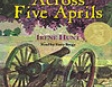 Across Five Aprils (Unabridged)