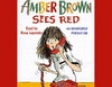 Amber Brown Sees Red (Unabridged)