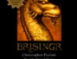Brisingr: the Inheritance Cycle, Book 3 (Unabridged)