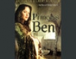 Princess Ben: Being a Wholly Truthful Account of Her Various Discoveries and Misadventures (Unabridged  Fiction)