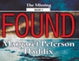 Found (Unabridged)