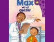Max Va Al Doctor (Max Goes to the Doctor)
