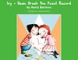 Ivy & Bean Break the Fossil Record (Unabridged)