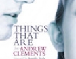 Things That Are (Unabridged)