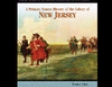 A Primary Source History of the Colony of New Jersey (Unabridged)