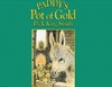 Paddy's Pot of Gold (Unabridged)