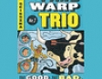 The Good, the Bad, and the Goofy: Time Warp Trio, Book 3 (Unabridged)