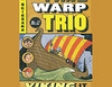 Viking and Liking It: Time Warp Trio, Book 12 (Unabridged)