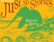 Just So Stories: How the Camel Got His Hump (Unabridged)