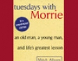 Tuesdays With Morrie: 10th Anniversary Edition (Unabridged)