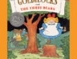 Goldilocks and the Three Bears (Unabridged)