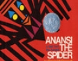 Anansi the Spider (Unabridged)