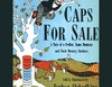 Caps for Sale (Unabridged)