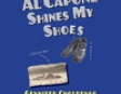 Al Capone Shines My Shoes (Unabridged)