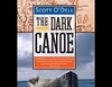 The Dark Canoe (Unabridged)