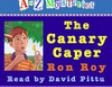 A to Z Mysteries: The Canary Caper (Unabridged)