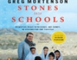 Stones Into Schools: Promoting Peace With Books, Not Bombs, In Afghanistan and Pakistan (Unabridged)