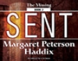 Sent: the Missing, Book #2 (Unabridged)