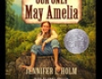 Our Only May Amelia (Unabridged)