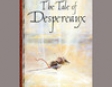 The Tale of Despereaux (Unabridged)