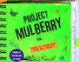 Project Mulberry (Unabridged)