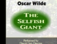 The Selfish Giant (Unabridged)