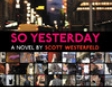 So Yesterday (Unabridged)