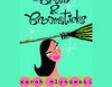 Bras & Broomsticks (Unabridged)