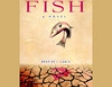 Fish (Unabridged)