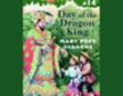 Magic Tree House #14: Day of the Dragon King (Unabridged)