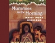 Magic Tree House #3: Mummies In the Morning (Unabridged)