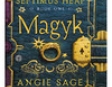 Magyk: Septimus Heap, Book One (Unabridged)