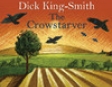 The Crowstarver (Unabridged)