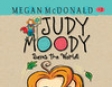 Judy Moody Saves the World! (Unabridged)