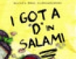 I Got a "D" in Salami: Hank Zipzer, the Mostly True Confessions of the World's Best Underachiever (Unabridged)