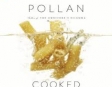 Cooked: A Natural History of Transformation (Unabridged)