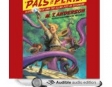 Jasper Dash and the Flame-Pits of Delaware: A Pals in Peril Tale (Unabridged)