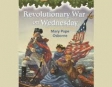 Magic Tree House #22: Revolutionary War On Wednesday (Unabridged)