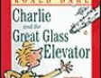 Charlie and the Great Glass Elevator (Unabridged)