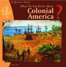 What do you know about colonial America?