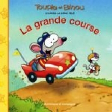 Toupie et Binou: La grande course (French)