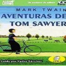 Aventuras de Tom Sawyer (Spanish Audio Book)