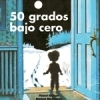 50 grados bajo cero (Spanish)