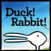 Duck! Rabbit!