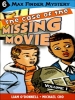 Max Finder  #1.6: The Case of the Missing Movie