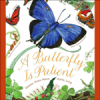 Butterfly Is Patient, A