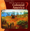 What do you know about colonial America?
