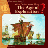 What do you know about the age of exploration?